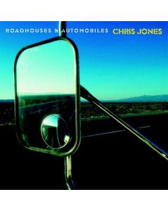 Chris Jones - Roadhouses & Automobiles CD