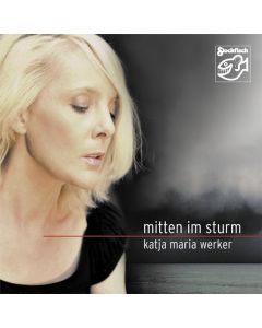 Katja Werker - Mitten im Sturm CD
