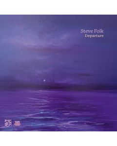 Steve Folk - Departure (180g) LP