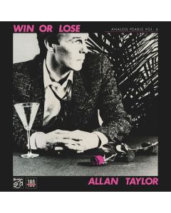Allan Taylor - Analog Pearls Vol. 6: Win Or Lose (180g) LP