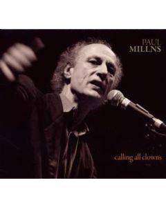 Paul Millns - Calling All Clowns CD