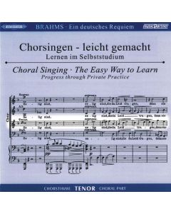 Chorsingen leicht gemacht - Johannes Brahms: Ein Deutsches Requiem op.45 (Tenor) CD