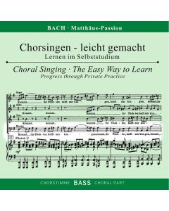 Chorsingen leicht gemacht - Johann Sebastian Bach: Matthäus-Passion BWV 244 (Bass) CD