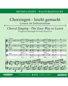 Chorsingen leicht gemacht - Felix Mendelssohn: Walpurgisnacht (Bass) CD