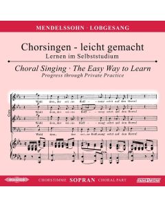 Chorsingen leicht gemacht - Felix Mendelssohn: Symphonie Nr. 2 "Lobgesang" (Sopran) CD