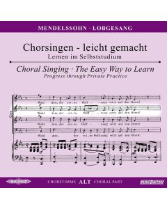 Chorsingen leicht gemacht - Felix Mendelssohn: Symphonie Nr. 2 "Lobgesang" (Alt) CD