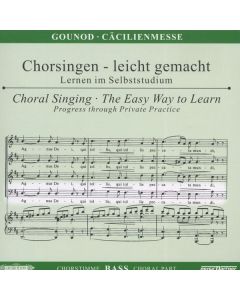 Chorsingen leicht gemacht - Charles Gounod: Cäcilien-Messe (Bass) CD