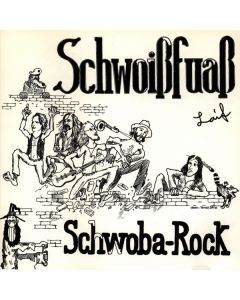 Schwoißfuaß - Schwoba-Rock CD