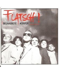 Flatsch - Begnadigte Körper CD
