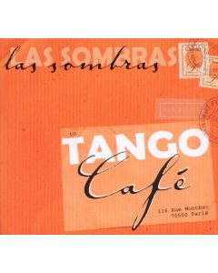 Las Sombras - Tango Cafe CD