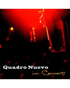 Quadro Nuevo - In Concert (180g) LP