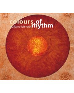 Wolfgang Lohmeier - Colours Of Rhythm CD