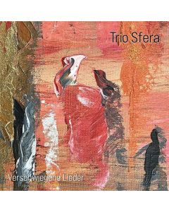 Trio Sfera - Verschwiegene Lieder CD