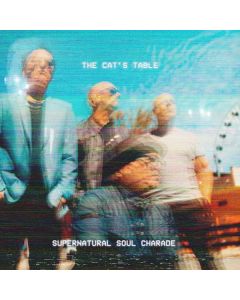 The Cat's Table - Supernatural Soul Charade CD