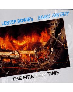 Lester Bowie (1941-1999) - The Fire This Time CD