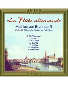 Mathias von Brenndorff - La Flute allemande (Werke für Flöte solo) CD