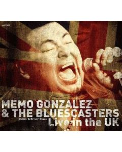 Memo Gonzalez & The Bluescasters - Live In The UK CD