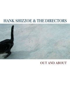 Hank Shizzoe - Out And About CD