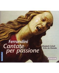 Giovanni Battista Ferrandini (1710-1791) - Cantate per Passione CD