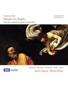 Francesco Ratis (1600-1676) - Dramatische Kantaten & Lieder (1657) - "Dialoghi con l'Angelo" CD