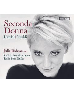 Julia Böhme - Seconda Donna (Händel / Vivaldi) CD