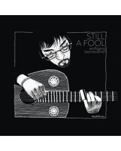 Wolfgang Bernreuther - Still A Fool CD