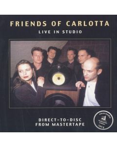 Friends Of Carlotta - Live In Studio (180g) LP