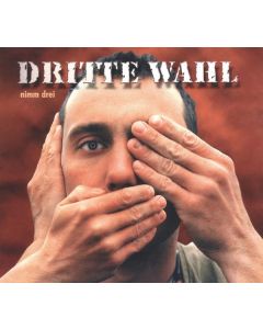 Dritte Wahl - Nimm drei CD