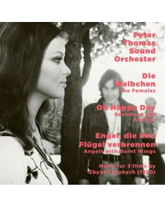 Peter Thomas - Die Weibchen / Oh Happy Day / Engel, die ihre Flügel verbrennen CD