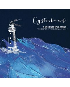 Oysterband - This House Will Stand: The Best Of Oysterband 1998 - 2015 CD