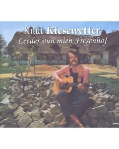 Knut Kiesewetter (1941-2016) - Leeder vun mien Fresenhof CD