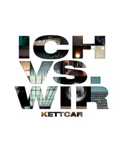Kettcar - Ich vs. wir CD