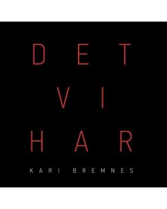 Kari Bremnes - Det Vi Har (180g) LP