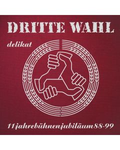 Dritte Wahl - Delikat (Jubiläums-Edition) CD