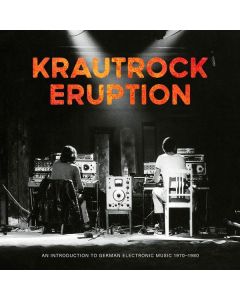 Krautrock Eruption (An Introduction To German Electronic Music 1970 - 1980) CD
