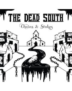 The Dead South - Chains & Stakes CD