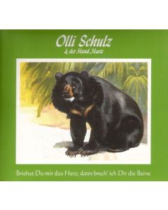 Olli Schulz & Der Hund Marie - Brichst Du mir das Herz, dann brech' ich dir die Beine LP
