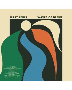 Jerry Leger - Waves Of Desire LP