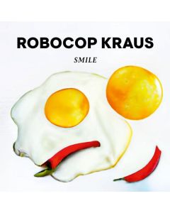 Robocop Kraus - Smile CD