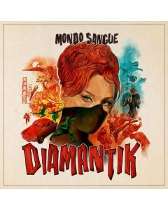 Mondo Sangue - Diamantik (Limited Numbered Poster Edition) LP