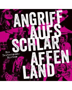 Angriff auf's Schlaraffenland. Ein Deutschpunk-Mixtape. CD
