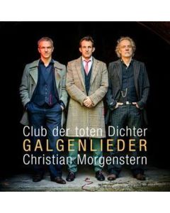 Reinhardt Repkes Club Der Toten Dichter - Galgenlieder (Christian Morgenstern - Gedichte neu vertont) CD