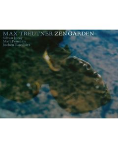 Max Treutner - Zen Garden CD