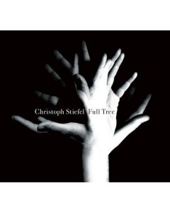 Christoph Stiefel (1961-2026) - Full Tree CD