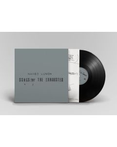 Naked Lunch - Songs For The Exhausted LP