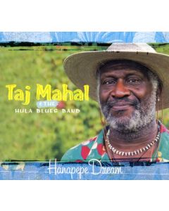 Taj Mahal - Hanapepe Dream CD