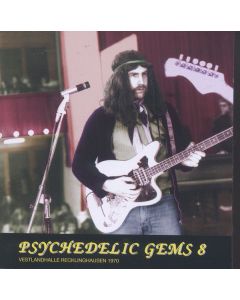 Psychedelic Gems 8:Live In Vestlandhalle Recklinghausen 1970 CD