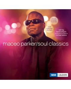 Maceo Parker - Soul Classics CD