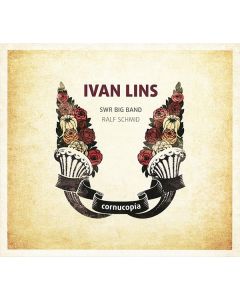 Ivan Lins - Ivan Lins und die SWR Big Band: Cornucopia CD