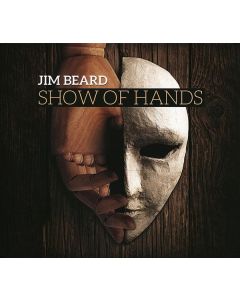Jim Beard (1960-2024) - Show Of Hands CD